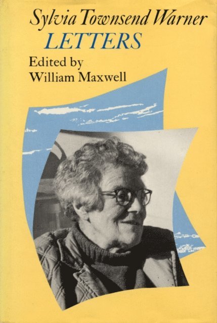 S Warner - Letters Of Sylvia Townsend Warner, E-bok
