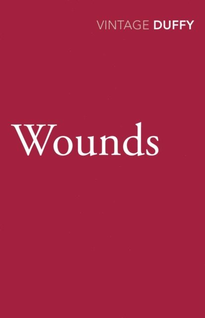 Maureen Duffy - Wounds, E-bok