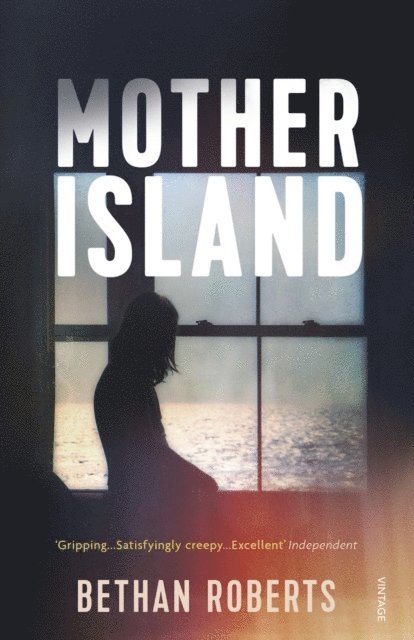 Bethan Roberts - Mother Island, E-bok