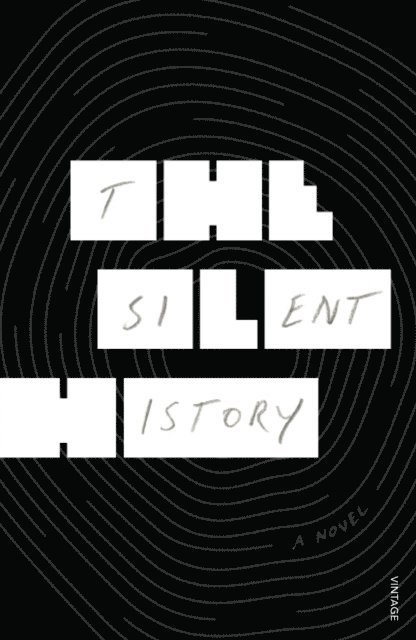 Eli Horowitz, Kevin Moffett, Matthew Derby - Silent History, E-bok