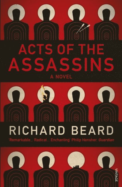 Richard Beard - Acts of the Assassins, E-bok