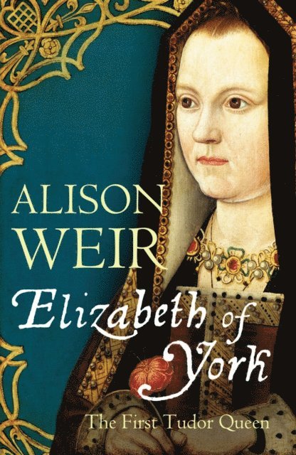 Alison Weir - Elizabeth of York, E-bok