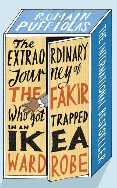 Romain Puertolas - Extraordinary Journey of the Fakir who got Trapped in an Ikea Wardrobe, E-bok