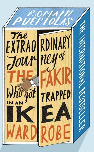 Romain Puertolas - Extraordinary Journey of the Fakir who got Trapped in an Ikea Wardrobe, E-bok