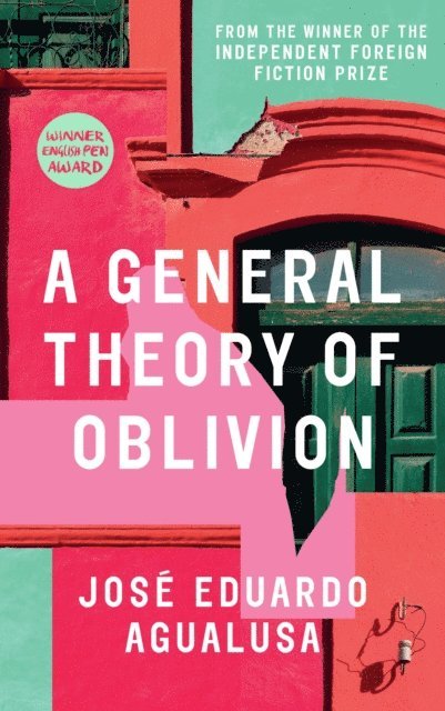 José Eduardo Agualusa - General Theory of Oblivion, E-bok