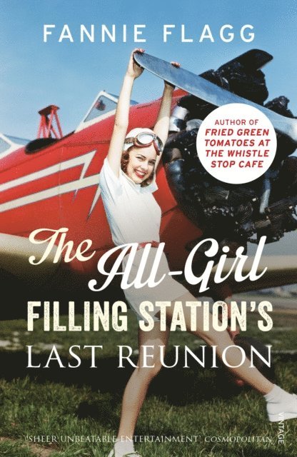 Fannie Flagg - All-Girl Filling Station's Last Reunion, E-bok