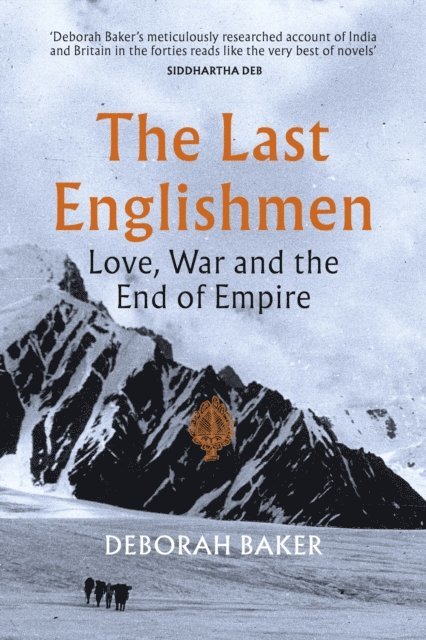 Deborah Baker - Last Englishmen, E-bok. Tillgänglighet: Lägg i varukorg