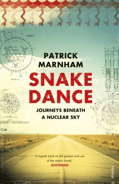 Patrick Marnham - Snake Dance, E-bok