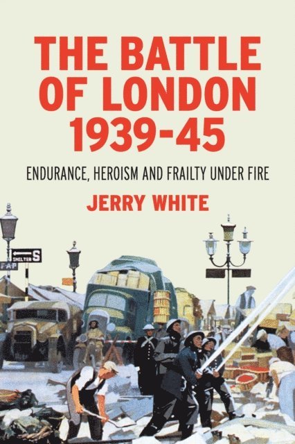Jerry White - Battle of London 1939-45, E-bok