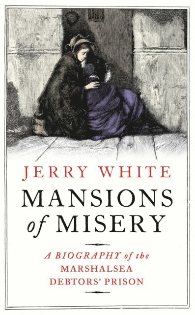 Jerry White - Mansions of Misery, E-bok