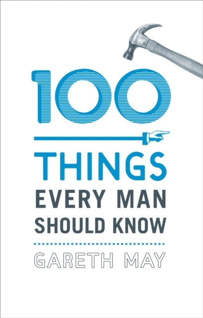 Gareth May - 100 Things Every Man Should Know, E-bok. Tillgänglighet: Lägg i varukorg
