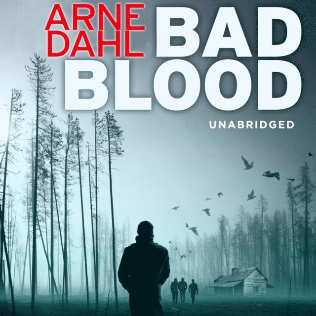 Arne Dahl - Bad Blood, Ljudbok