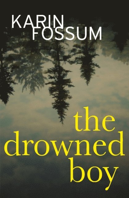 Karin Fossum - Drowned Boy, E-bok