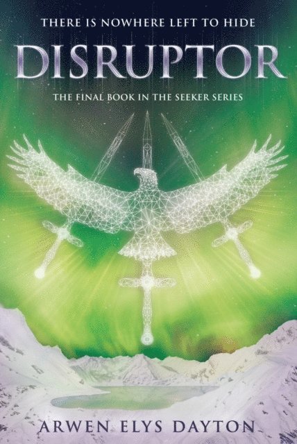 Arwen Elys Dayton - Disruptor, E-bok