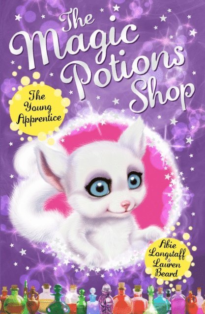 Abie Longstaff - Magic Potions Shop: The Young Apprentice, E-bok
