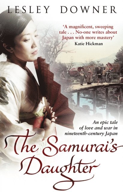 Lesley Downer - Samurai's Daughter, E-bok