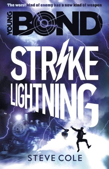 Steve Cole - Young Bond: Strike Lightning, E-bok