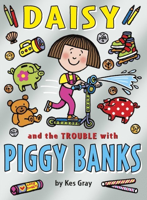 Kes Gray - Daisy and the Trouble with Piggy Banks, E-bok