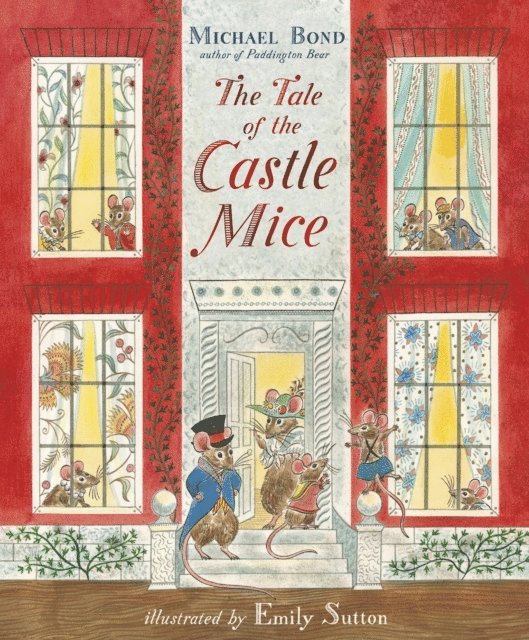 Michael Bond, Sue Buswell - Tale of the Castle Mice, E-bok