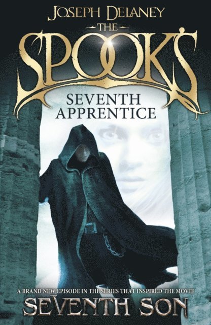 Joseph Delaney - Spook's: Seventh Apprentice, E-bok