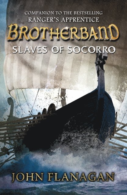 John Flanagan - Slaves of Socorro (Brotherband Book 4), E-bok