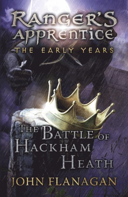 John Flanagan - Battle of Hackham Heath (Ranger's Apprentice: The Early Years Book 2), E-bok