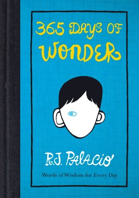 R. J. Palacio - 365 Days of Wonder, E-bok