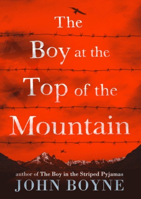 John Boyne - Boy at the Top of the Mountain, E-bok