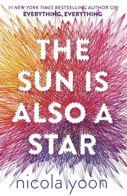 Nicola Yoon - Sun is also a Star, E-bok