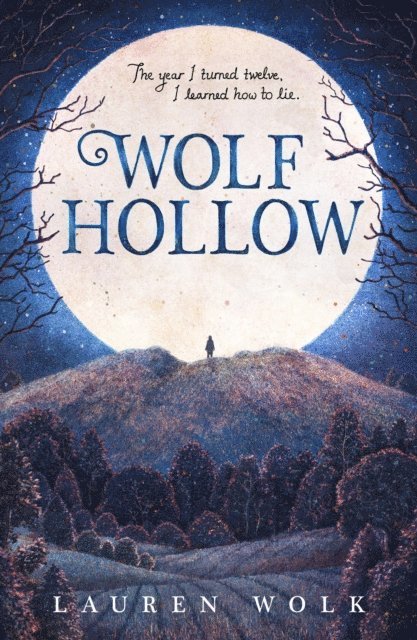 Lauren Wolk - Wolf Hollow, E-bok