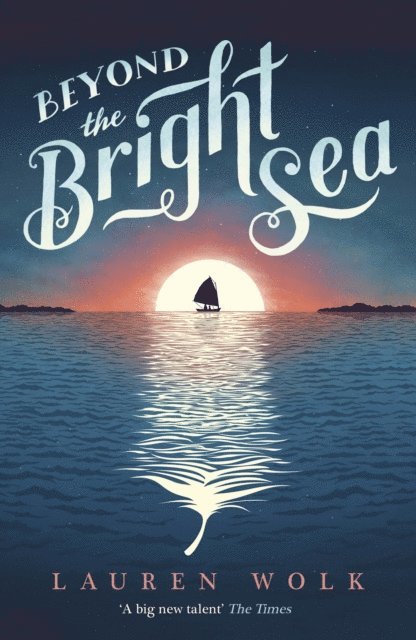 Lauren Wolk - Beyond the Bright Sea, E-bok