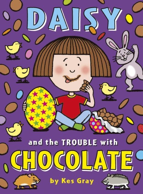Kes Gray - Daisy and the Trouble with Chocolate, E-bok