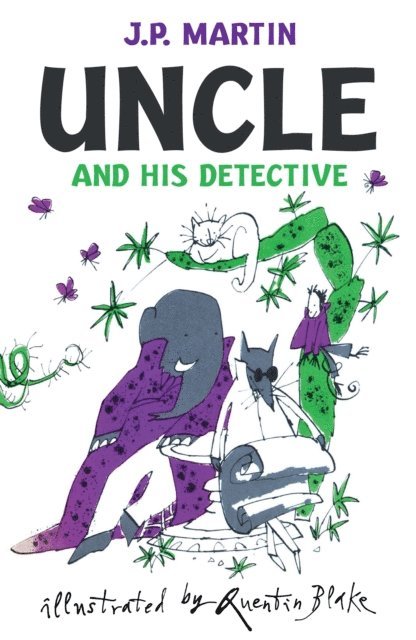 J. P. Martin, Quentin Blake - Uncle And His Detective, E-bok. Tillgänglighet: Lägg i varukorg