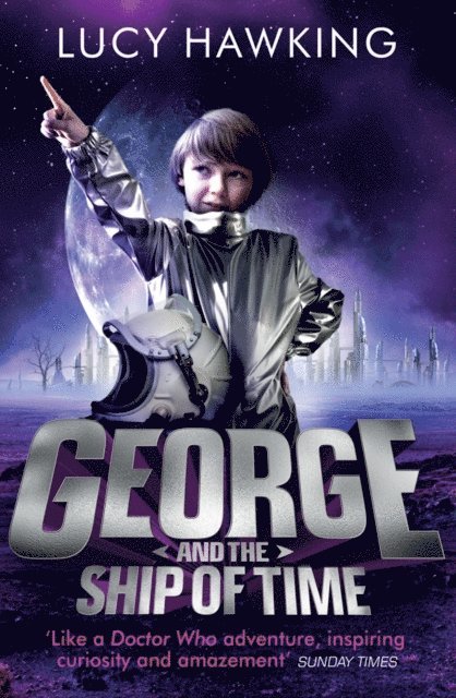 Lucy Hawking - George and the Ship of Time, E-bok