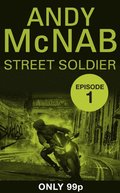 Street Soldier: Episode 1