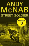 Street Soldier: Episode 3