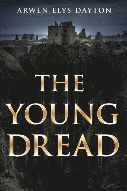 Arwen Elys Dayton - Young Dread, E-bok