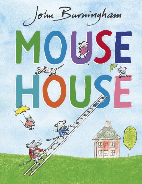 John Burningham - Mouse House, E-bok