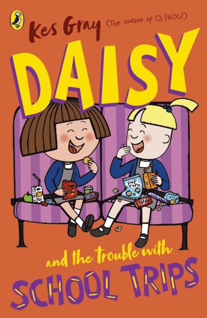 Kes Gray - Daisy and the Trouble with School Trips, E-bok