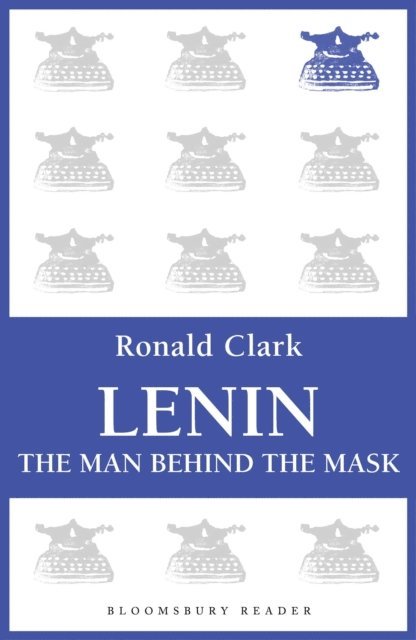 Ronald Clark - Lenin, E-bok