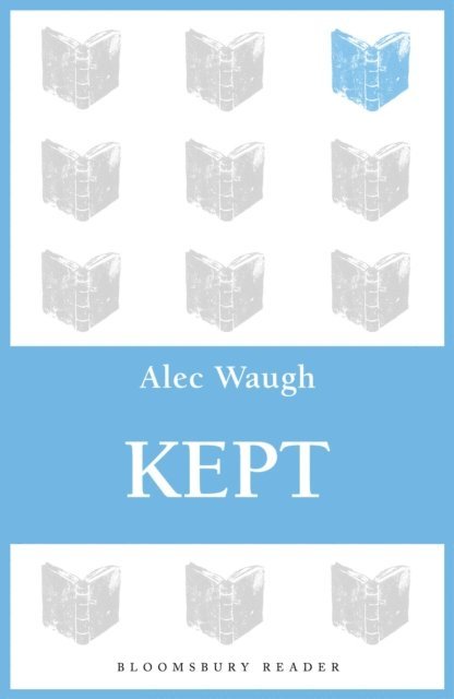 Alec Waugh - Kept, E-bok