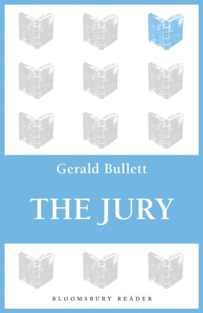 Gerald Bullett - Jury, E-bok