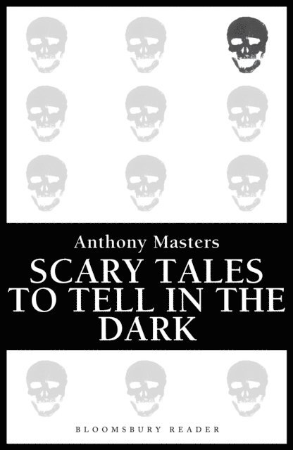 Anthony Masters - Scary Tales To Tell In The Dark, E-bok