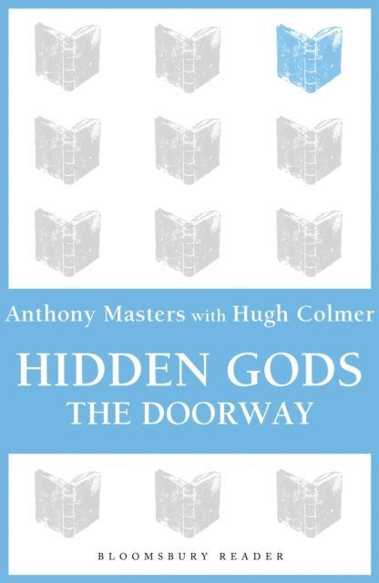 Anthony Masters, Hugh Colmer - Hidden Gods, E-bok