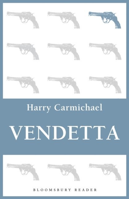 Harry Carmichael - Vendetta, E-bok