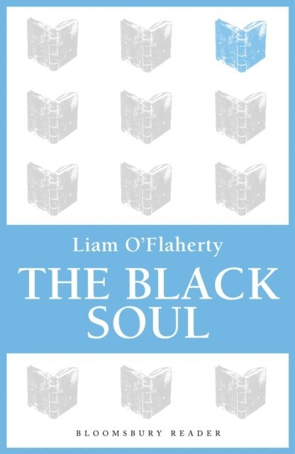 Liam O'Flaherty - Black Soul, E-bok
