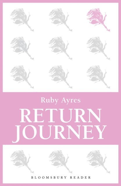 Ruby M. Ayres - Return Journey, E-bok