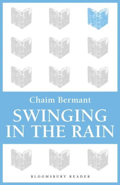 Chaim Bermant - Swinging in the Rain, E-bok