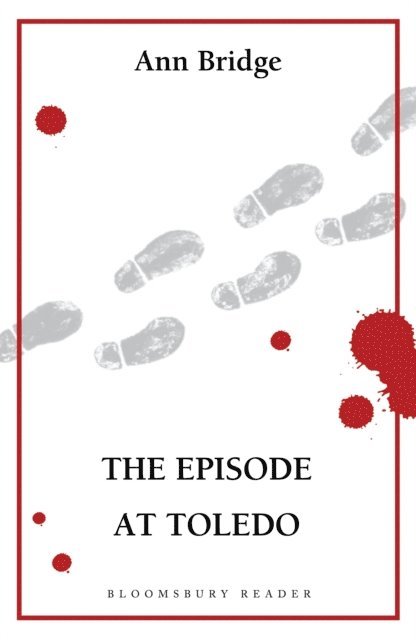 Ann Bridge - Episode At Toledo, E-bok. Tillgänglighet: Lägg i varukorg