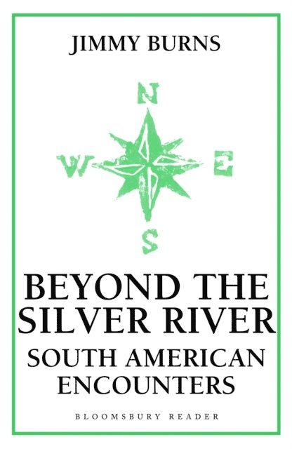 Jimmy Burns - Beyond The Silver River, E-bok